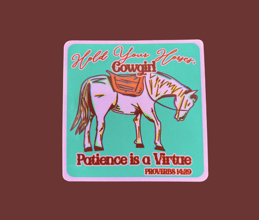 Patience is a Virtue Sticker